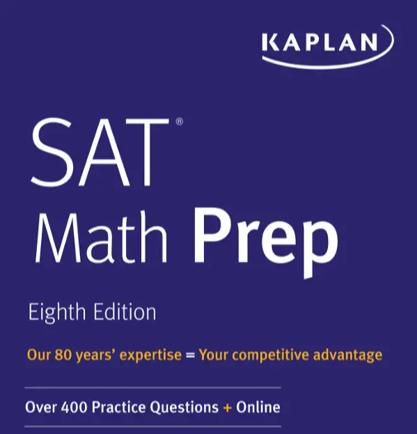 Kaplan’s SAT Math Prep (8th Edition)
